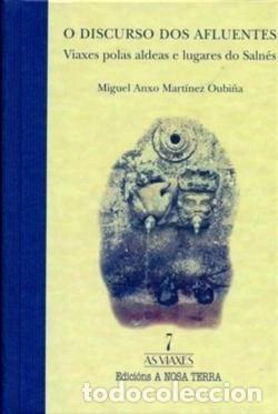 books: O discurso dos afluentes: viaxes polas aldeas e lugares do Saln&eacute;s- 9788483414231