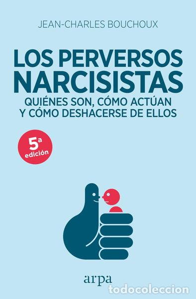 Libros: Los perversos narcisistas- 9788416601226