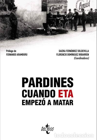 Libros: Pardines. Cuando ETA empez&oacute; a matar- 9788430973996