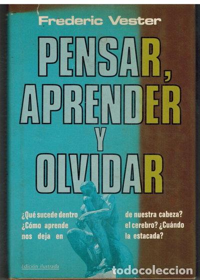 B&uuml;cher: Pensar, aprender y olvidar- 9788401805349