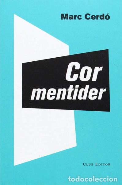 Libros: Cor mentider- 9788473291842