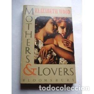 Libros: Mothers and Lovers- 9780747502869