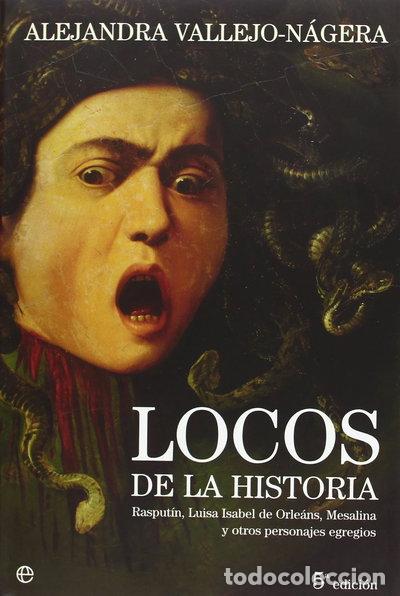 Libri di seconda mano: Locos de la historia- 9788497344777