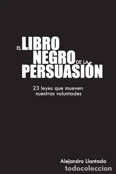 Libri di seconda mano: El libro negro de la persuasi&oacute;n- 9781496188809