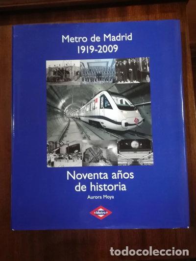 Livres: Metro de Madrid 1919-2009. Noventa a&ntilde;os de historia- 9788461361540