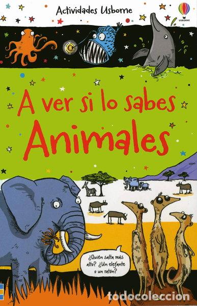 Libros: A ver si lo sabes Animales- 9781474909662