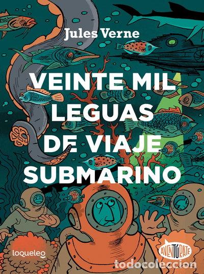 Libros: Veinte mil leguas de viaje submarino Avent&uacute;rate- 9788491223917