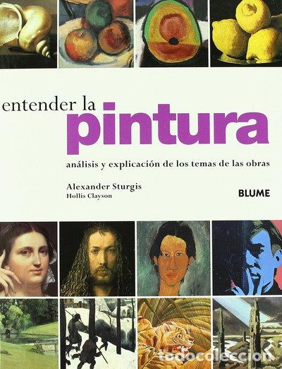 Libros: Entender la pintura- 9788480764100