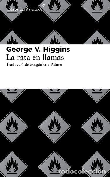 Libros: La rata en llamas- 9788415625513