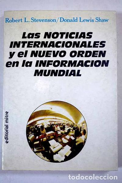 Libros: Noticias internacionales y el nuevo orden en la informaci&oacute;n mundial- 9788486153465