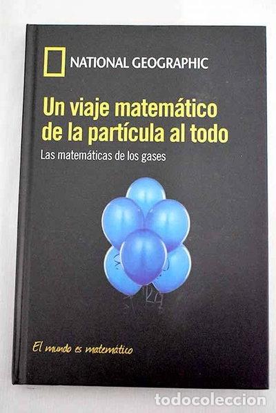 Livres: Un viaje matem&aacute;tico de la part&iacute;cula al todo- 9788447381746