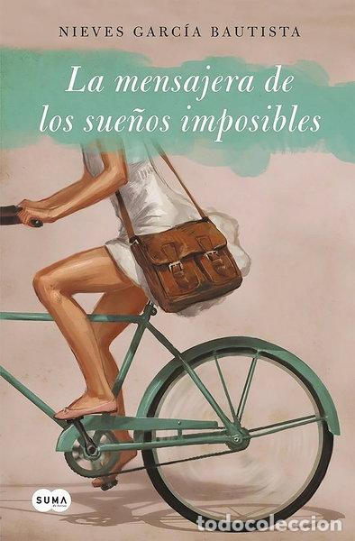 Livres: La mensajera de los sue&ntilde;os imposibles- 9788483658468