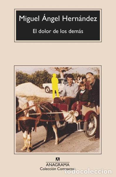 Libros: El dolor de los dem&aacute;s- 9788433901576