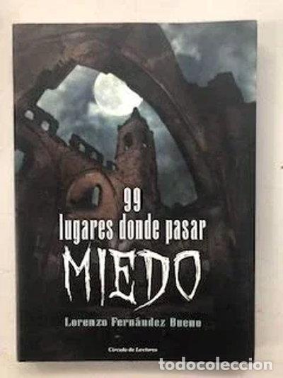 Libros: 99 lugares donde pasar miedo- 9788467263497