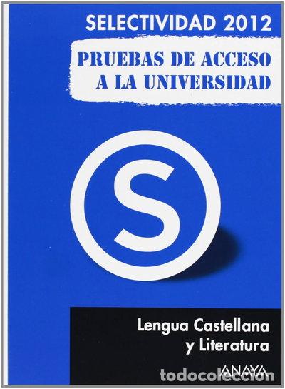 Libros: Lengua Castellana y Literatura. Pruebas de Acceso a la Universidad- 9788467835663