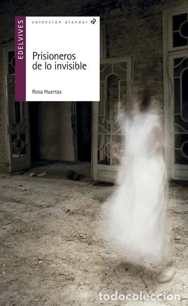 Libros: Prisioneros de lo invisible- 9788414007488