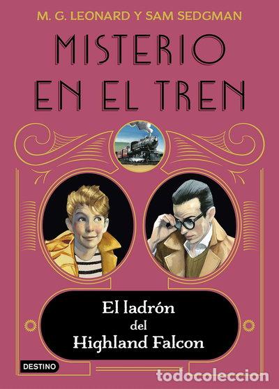 Libros: Misterio en el tren 1. El ladr&oacute;n del Highland Falcon- 9788408237860
