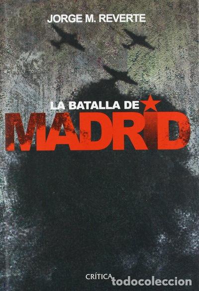 Libros: La batalla de Madrid- 9788484325574