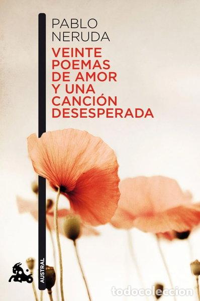 Libros: Veinte poemas de amor y una canci&oacute;n desesperada- 9788432248429
