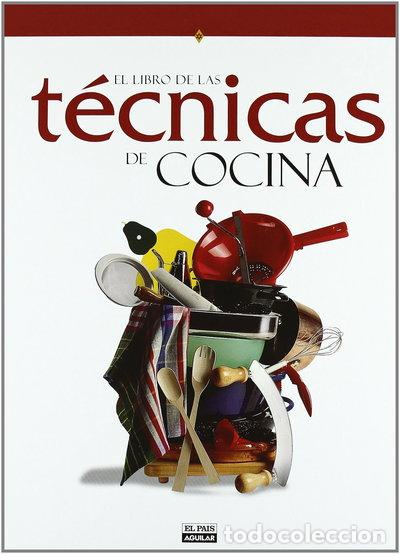 Livros em segunda m&atilde;o: El libro de las t&eacute;cnicas de cocina- 9788403507050