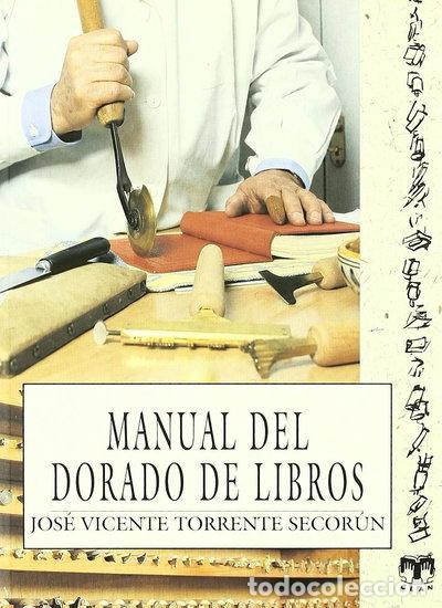Libros: Manual del dorado de libros- 9788489142367