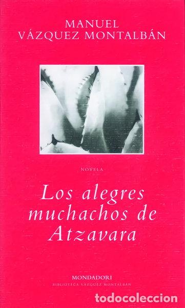 Libros: Los alegres muchachos de Atzavara- 9788439705505