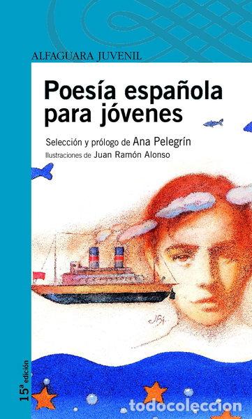 Libros: Poes&iacute;a espa&ntilde;ola para j&oacute;venes- 9788420465012