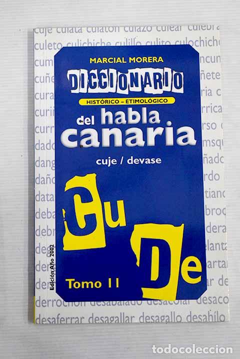 books: Diccionario hist&oacute;rico-etimol&oacute;gico del habla canaria, tomo XI.- Morera, Marcial