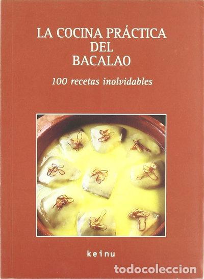 Libros: La cocina pr&aacute;ctica del bacalao- 9788484181224
