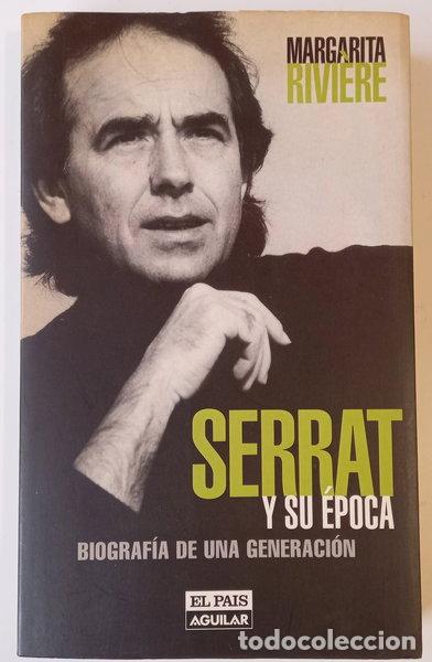 Libros: Serrat y su &eacute;poca- 9788403594951