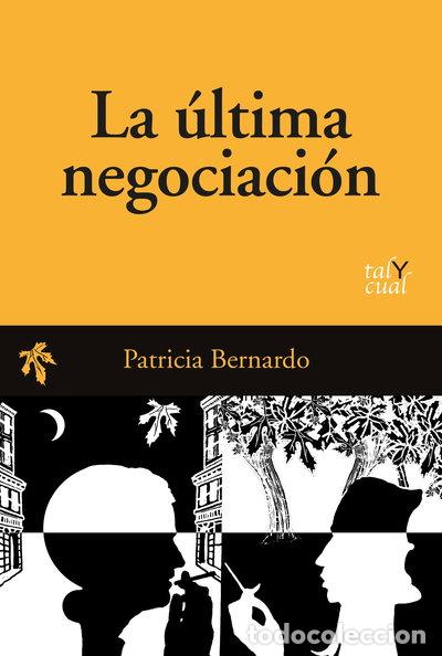 Libros: La &uacute;ltima negociaci&oacute;n- 9788480538978