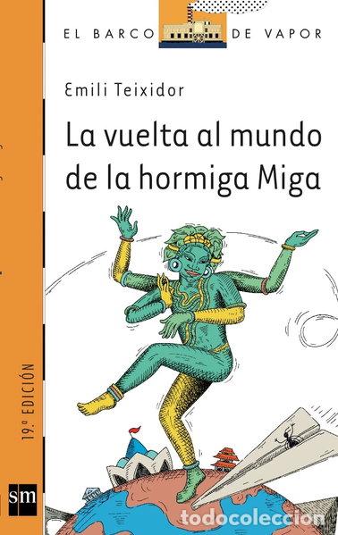 Libros: La vuelta al mundo de la hormiga Miga- 9788434888715