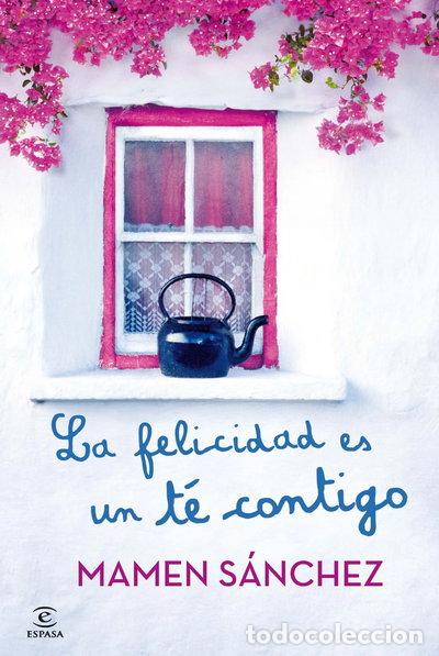 Libros: La felicidad es un t&eacute; contigo- 9788467021240