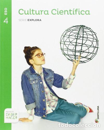 Libros: Cultura cient&iacute;fica 4 ESO saber hacer- 9788468038216