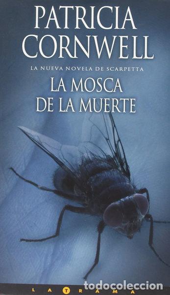 Libros: La mosca de la muerte- 9788466614238