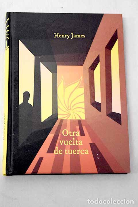 Libros: Otra vuelta de tuerca.- James, Henry