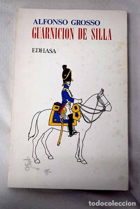 Libros: Guarnicion de Silla: Grosso, Alfonso.- Grosso, Alfonso