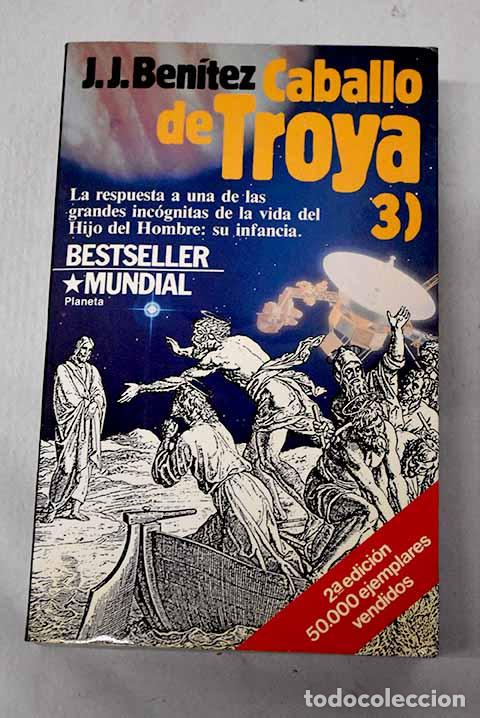 Libros: Caballo de Troya 3: Ben&iacute;tez, J. J..- Ben&iacute;tez, J. J.
