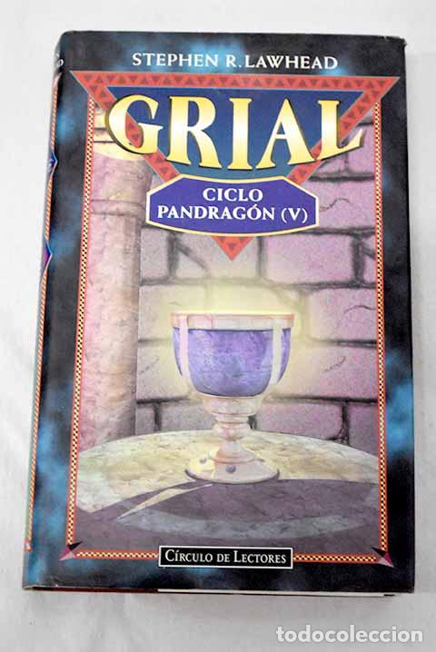 Libros: Grial: Lawhead, Stephen R..- Lawhead, Stephen R.