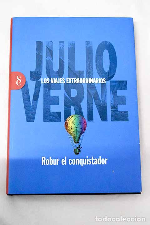 B&uuml;cher: Robur el conquistador.- Verne, Julio