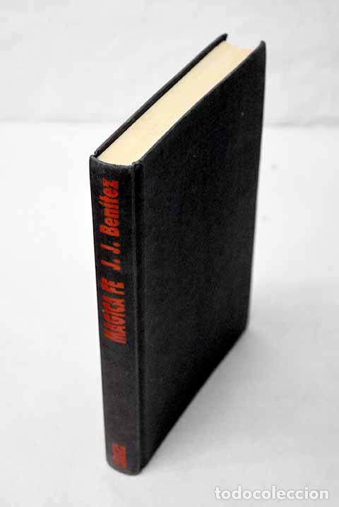 B&uuml;cher: M&aacute;gica fe: BENITEZ, J. J..- BENITEZ, J. J.