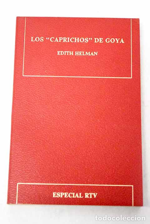 Libros: Los caprichos de Goya.- Helman, Edith