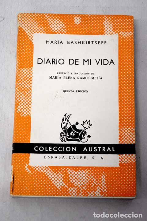 Libros: Diario de mi vida: Bashkirtseff, Mar&iacute;a.- Bashkirtseff, Mar&iacute;a