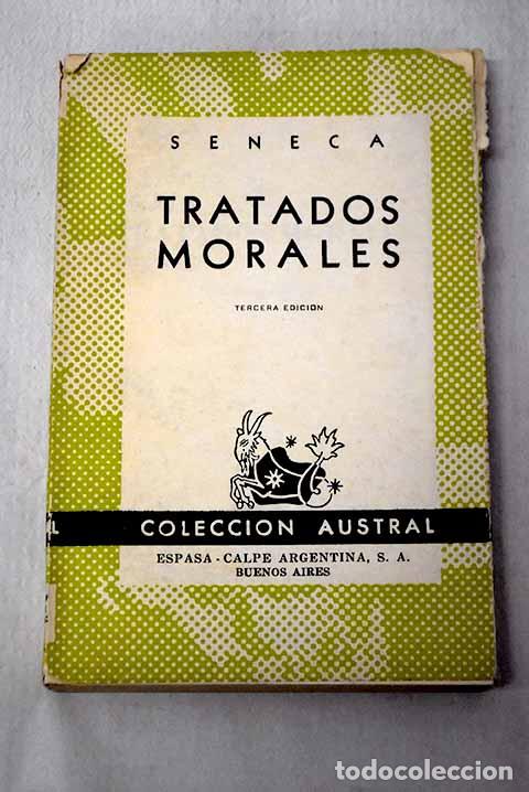 Libros: Tratados morales: S&eacute;neca, Lucio Anneo.- S&eacute;neca, Lucio Anneo
