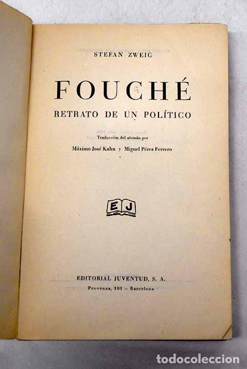 books: Fouch&eacute;: retrato de un pol&iacute;tico.- Zweig, Stefan