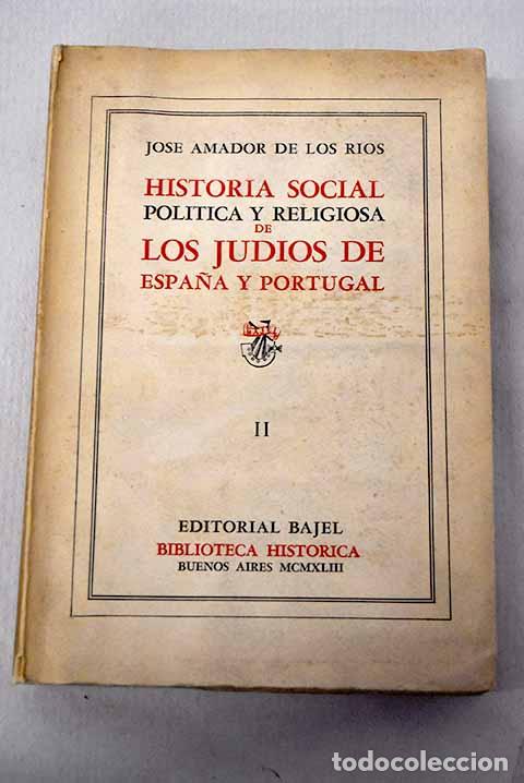 Livros em segunda m&atilde;o: Historia social pol&iacute;tica y religiosa de los jud&iacute;os de Espa&ntilde;a y Portugal, tomo II