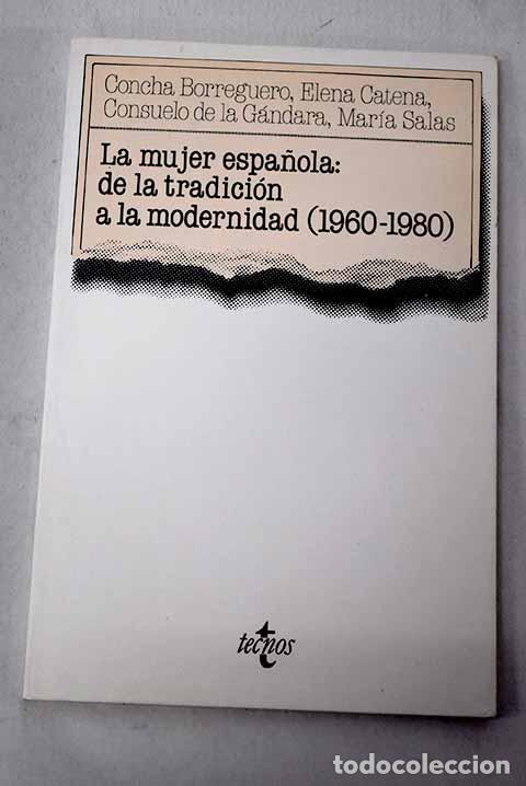 Livros em segunda m&atilde;o: La mujer espa&ntilde;ola: de la tradici&oacute;n a la modernidad (1960-1980)
