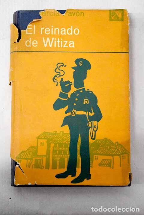 Libros: El reinado de Witiza.- Garc&iacute;a Pav&oacute;n, Francisco