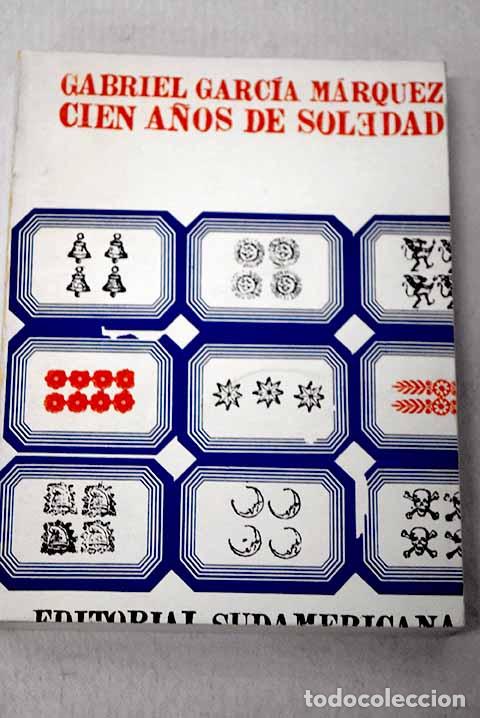 Libros: Cien a&ntilde;os de soledad.- Garc&iacute;a M&aacute;rquez, Gabriel