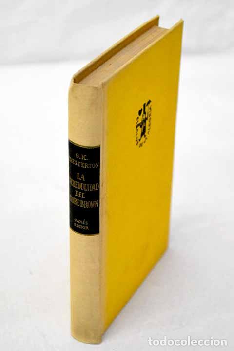 Libros: La incredulidad del Padre Brown.- Chesterton, G. K.